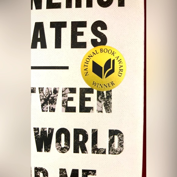 COPY - 1 NEW YORK TIMES BESTSELLER TA-NEHISI COATES
BETWEEN THE WORLD AND ME. - Picture 5 of 6